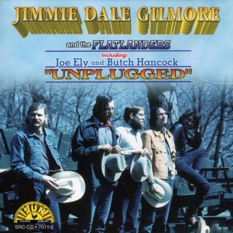 The Flatlanders: Unplugged, CD