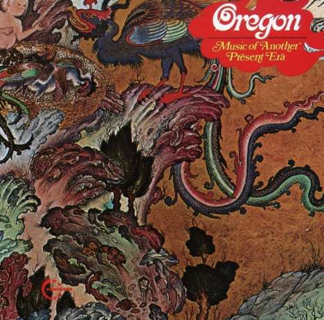 Oregon: Music Of Another Present Era, CD
