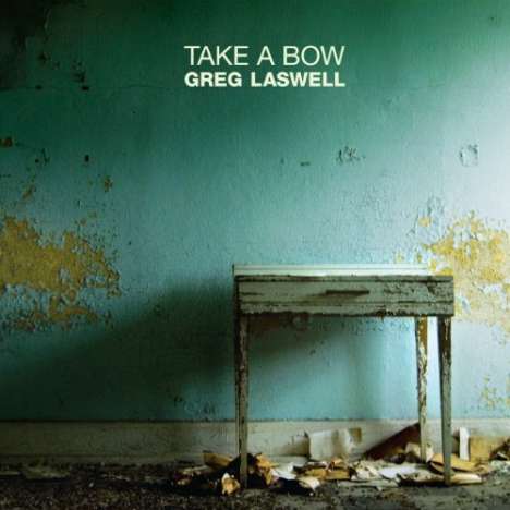 Greg Laswell: Take A Bow, LP