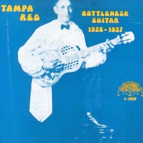Tampa Red: Bottleneck Guitar 1928-1937, CD