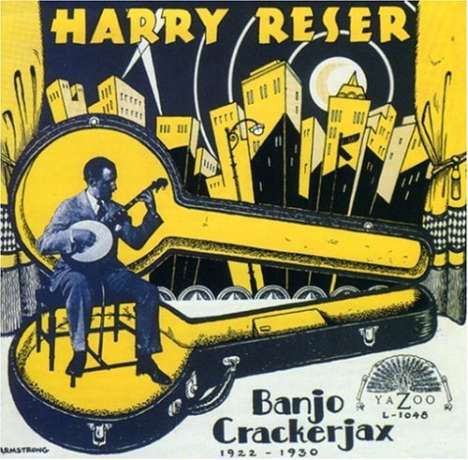 Harry Reser (1896-1965): Banjo Crackerjax 1922 - 1930, CD