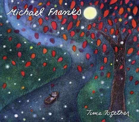 Michael Franks (geb. 1944): Time Together, CD