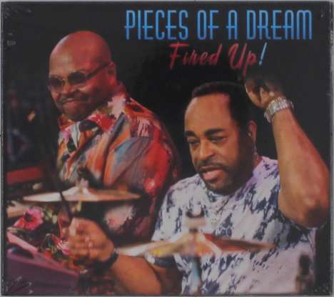 Pieces Of A Dream: Fired Up, CD