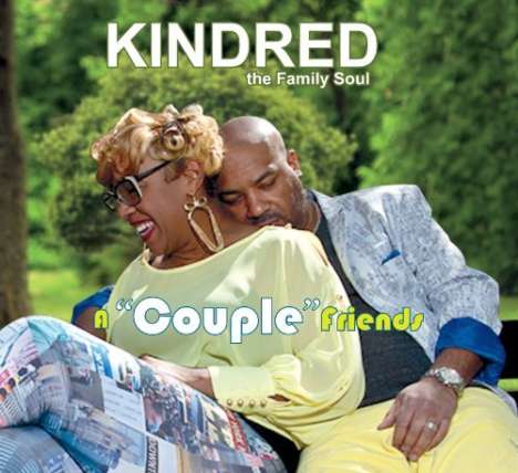 Kindred The Family Soul: Couple Friends, CD