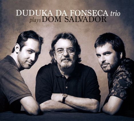 Duduka Da Fonseca: Plays Dom Salvador, CD