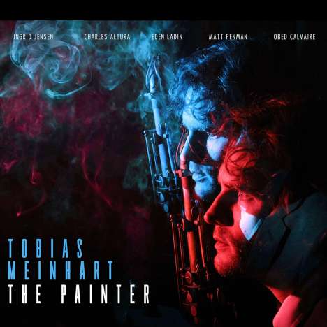 Tobias Meinhart (geb. 1983): The Painter, CD