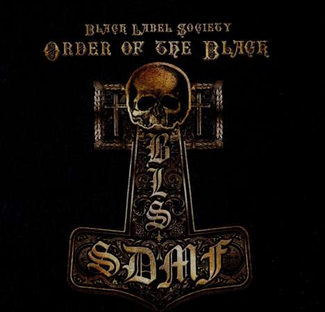 Black Label Society: Order Of The Black, CD