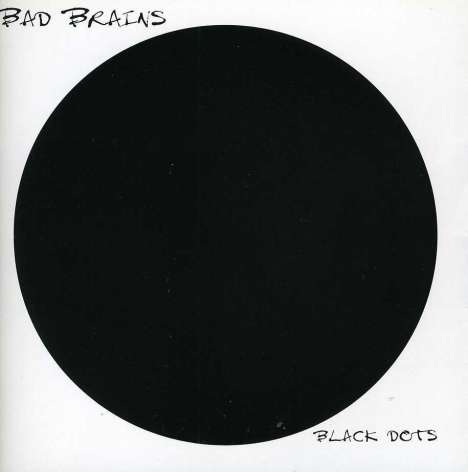 Bad Brains: Black Dots, CD
