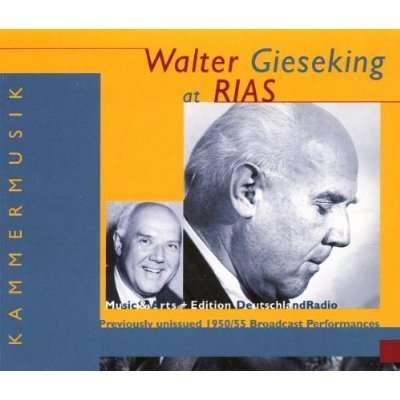 Walter Gieseking at RIAS - Broadcast Performances, 4 CDs