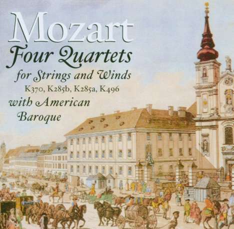 Wolfgang Amadeus Mozart (1756-1791): Oboenquartett KV 370, CD
