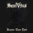 Saint Vitus: Heavier Than Thou, 2 CDs
