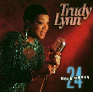 Trudy Lynn: 24 Hour Woman, CD