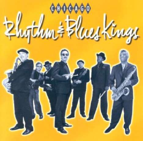 Chicago Rhythm &amp; Blues Kings: Chicago Rhythm &amp; Blues Kings, CD