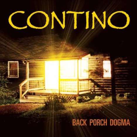 Contino: Back Porch Dogma, CD