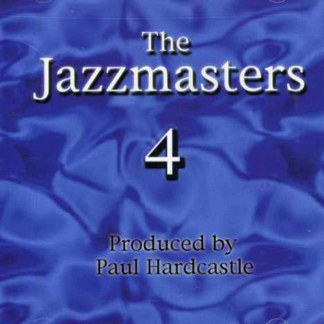 Paul Hardcastle: Jazzmasters 4, CD