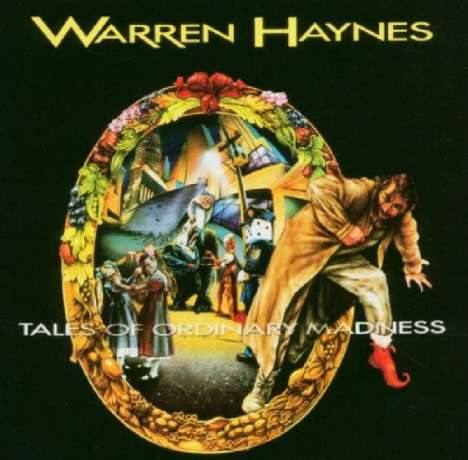 Warren Haynes: Tales Of Ordinary Madness, CD