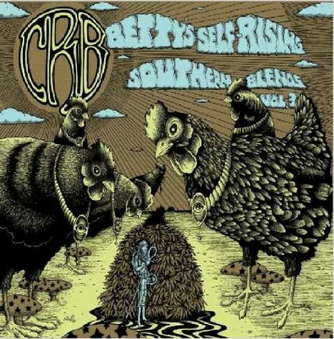 Chris Robinson Brotherhood: Betty's Self-Rising Southern Blends Vol. 3, 2 CDs