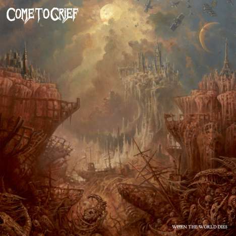 Come To Grief: When The World Dies, LP