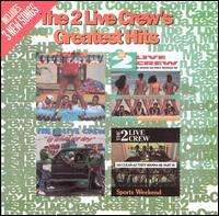 The 2 Live Crew: Greatest Hits, CD