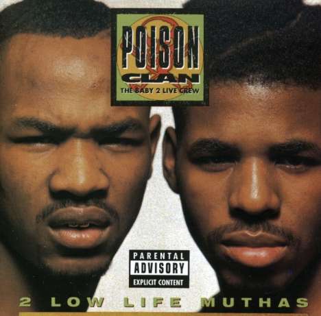 Poison Clan: Two Low Life Muthas, CD