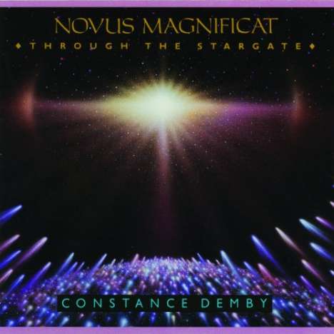 Constance Demby: Novus Magnificat: Through The Stargate (30th-Anniversary-Edition), 2 CDs