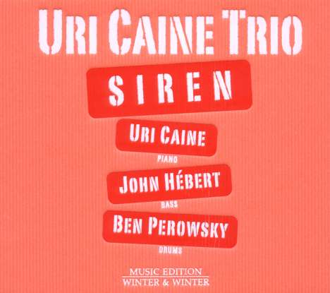Uri Caine (geb. 1956): Siren, CD