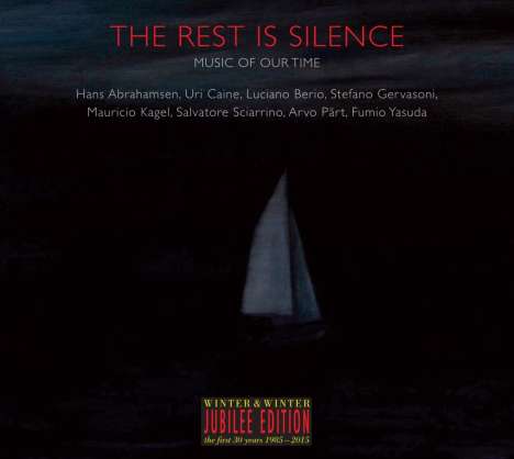 The Rest is Silence - Music of our Time (Winter &amp; Winter Jubilee Edition), CD