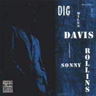 Miles Davis &amp; Sonny Rollins: Dig, CD