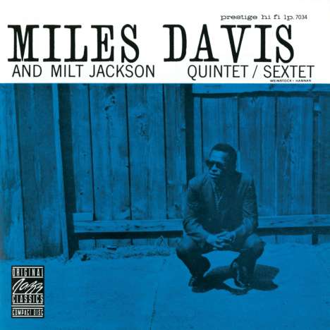 Miles Davis &amp; Milt Jackson: Musical: Quintet / Sextet, CD