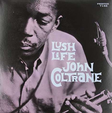John Coltrane (1926-1967): Lush Life, LP