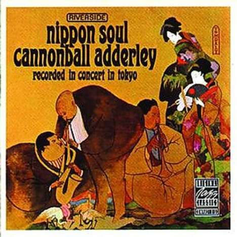 Cannonball Adderley (1928-1975): Nippon Soul, CD