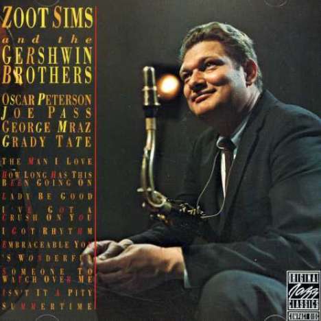 Zoot Sims (1925-1985): Zoot Sims &amp; The Gershwin Brothers, CD