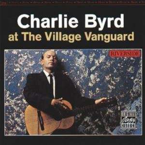 Charlie Byrd (1925-1999): At The Village Vanguard - Live, CD