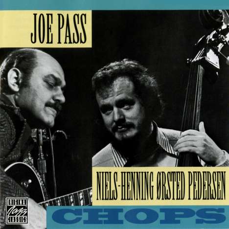 Joe Pass &amp; Niels-Henning Orsted-Pedersen: Chops, CD
