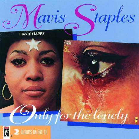 Mavis Staples: Only For The Lonely, CD