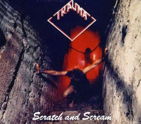 Trauma: Scratch And Scream, CD