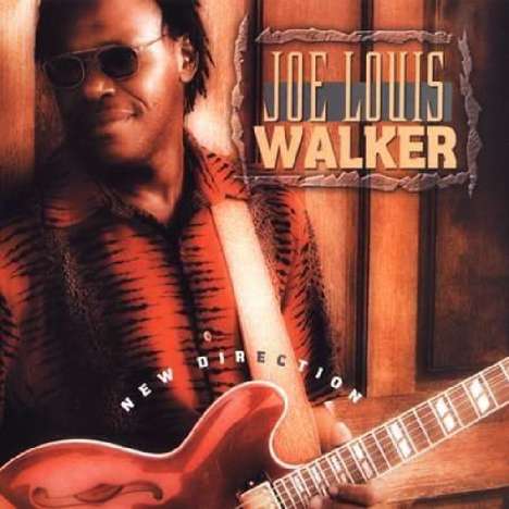 Joe Louis Walker: New Direction, CD