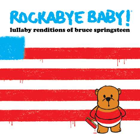 Andrew Bissell: Rockabye Baby: Lullaby Renditions Of Bruce Springsteen, CD
