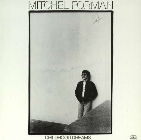 Mitchel Forman: Childhood Dreams, LP