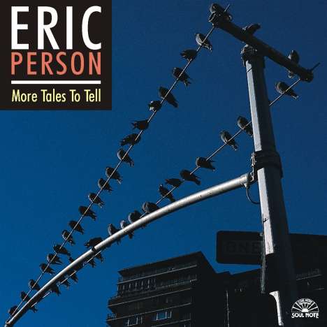 Eric Person (geb. 1964): More Tales To Tell, CD