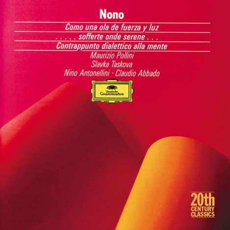 Luigi Nono (1924-1990): Como una ola de fuerza luz, CD