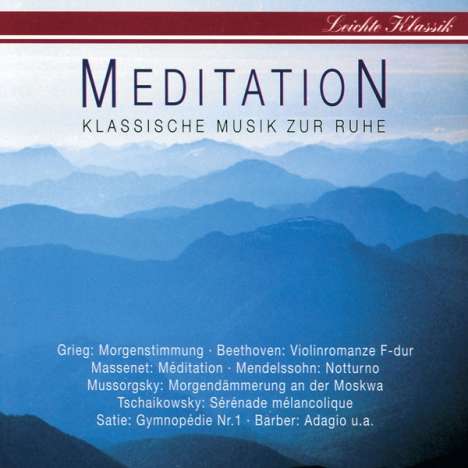 Meditation - Klassische Musik zur Ruhe, CD