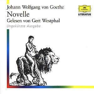 Goethe,Johann Wolfgang von:Novelle, CD