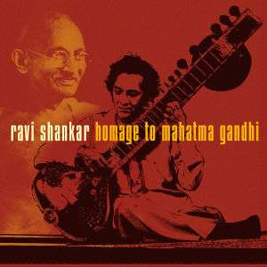 Ravi Shankar - Homage to Mahatma Gandhi, CD