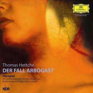 Hettche,Thomas:Der Fall Arbogast, 2 CDs