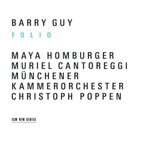 Barry Guy (geb. 1947): Folio, CD