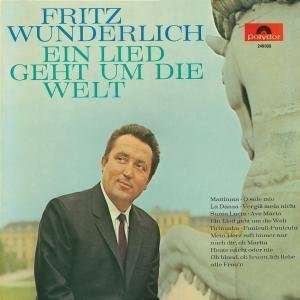 Fritz Wunderlich - Ein Lied geht um die Welt, CD