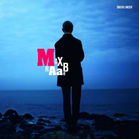 Max Raabe: Übers Meer (Internationale Version), CD