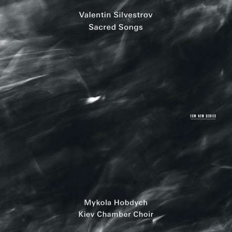 Valentin Silvestrov (geb. 1937): Sacred Songs, CD