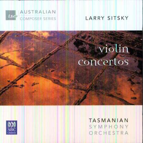 Larry Sitsky (geb. 1934): Violinkonzerte Nr.2 &amp; 3, 2 CDs